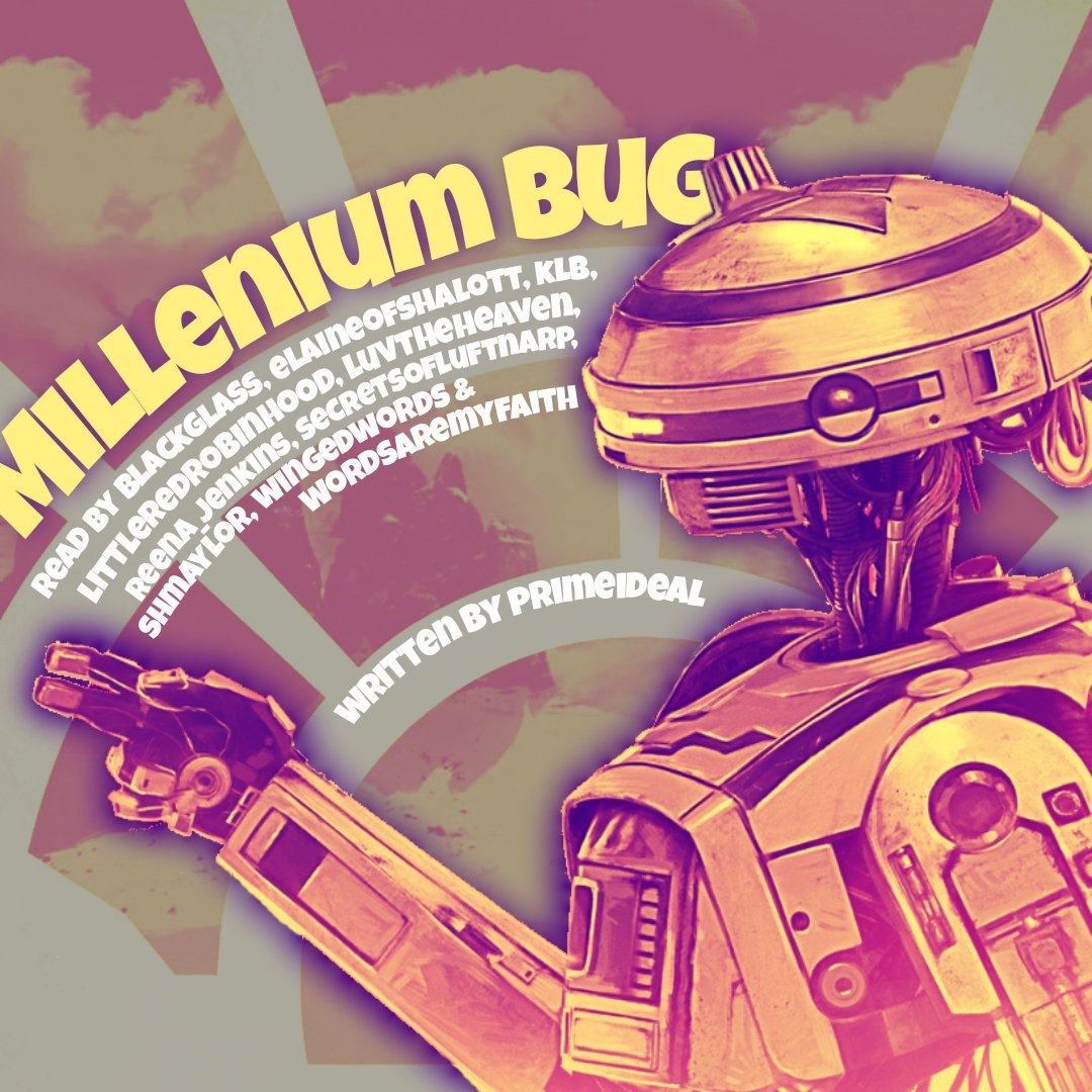 [podfic] Millennium Bug - LRRH_Collabs (LittleRedRobinHood), Shmaylor ...